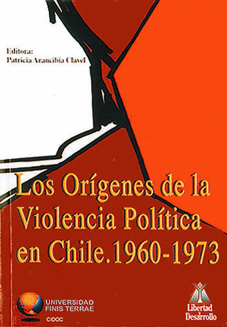 Los Origenes de la Violencia Politica en Chile-