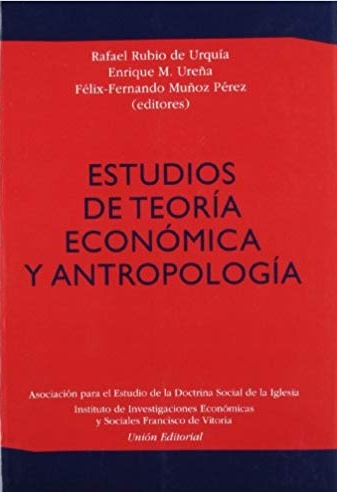 Estudios de teoría económica y antropología